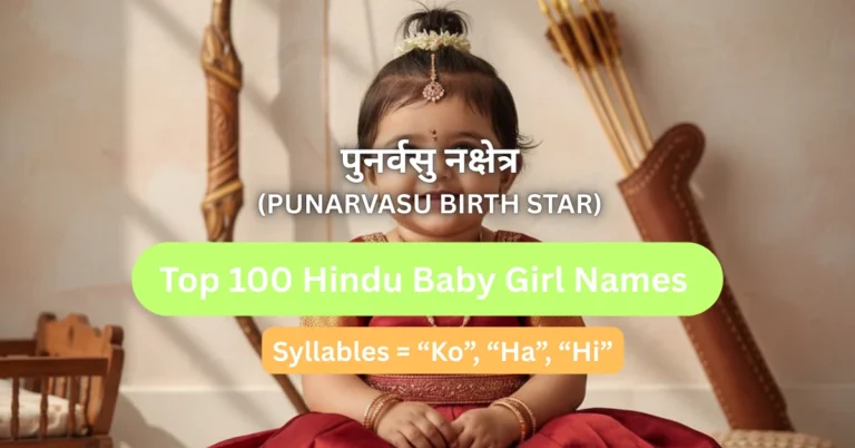 Punarvasu Nakshatra Hindu Baby Girl Names with Meanings